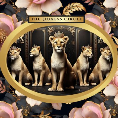 The Lioness Circle™
